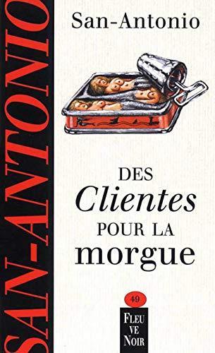 Frédéric Dard: Des clientes pour la morgue (French language, 1999)