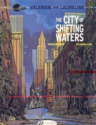 Pierre Christin, Jean-Claude Mézières, Évelyne Tranlé: The City of Shifting Waters (2010)