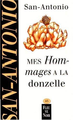Frédéric Dard: Mes hommages à la donzelle (French language, 1999)