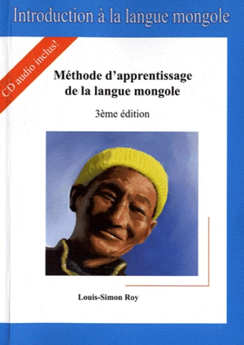 Louis-Simon Roy: Introduction à la langue mongole (Paperback, français language, 2008)